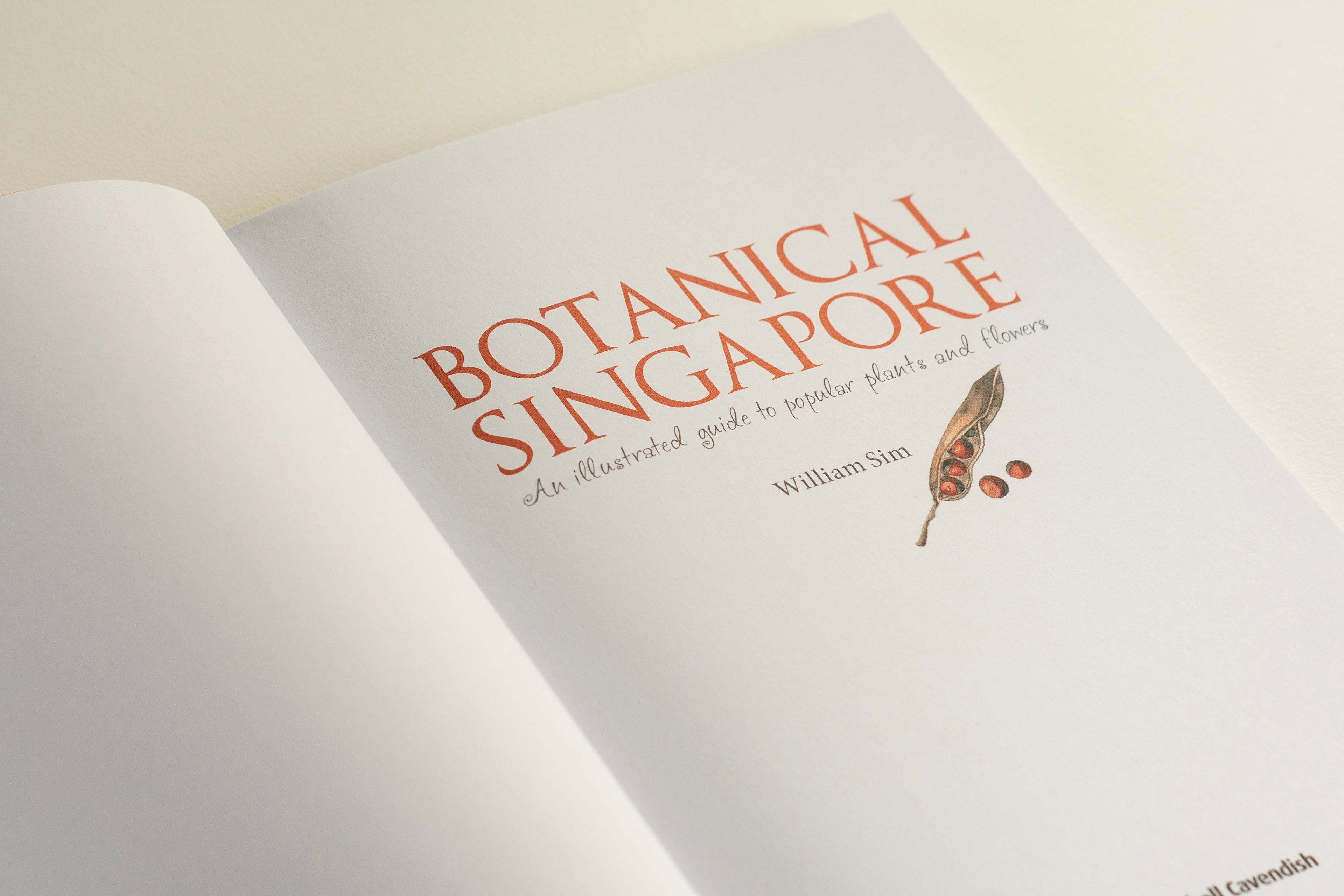 Botanical Singapore : An illustrated guide to popular plants and flowers